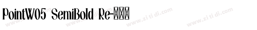 PointW05 SemiBold Re字体转换